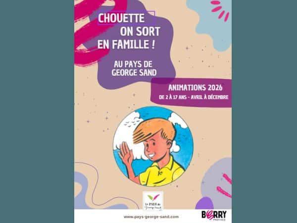 chouette on sort 2026 - Pays de George Sand